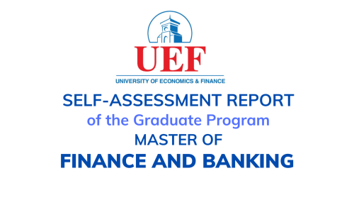 SELF-ASSESSMENT REPORT OF THE GRADUATE PROGRAM – MASTER OF FINANCE AND BANKING