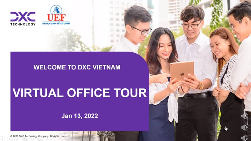 DXC Việt Nam: Điểm đến tiếp theo của Virtual Office Tour - Khoa Công nghệ  thông tin