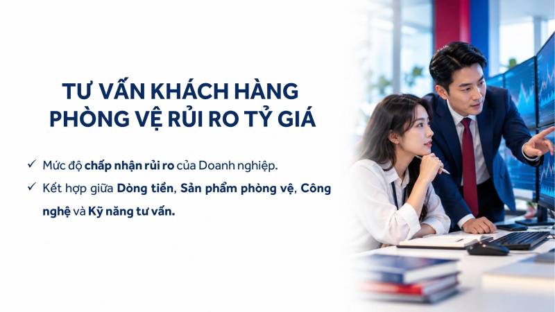 Tư vấn phòng vệ rủi ro tỷ giá