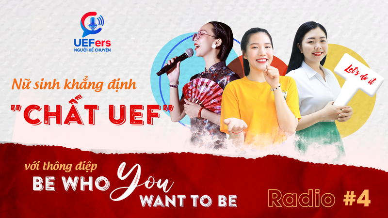 The message “Be Who You Want To Be” presented clearly in the Radio   “UEFers - The Teller”